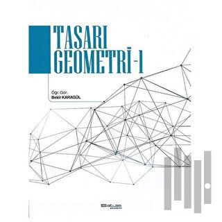 Tasarı Geometri - 1 | Kitap Ambarı