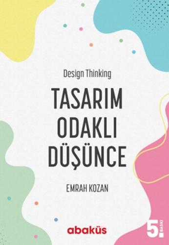 Tasarım Odaklı Düşünce - Design Thinking | Kitap Ambarı