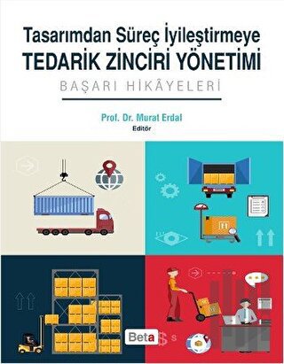 Tasarımdan Süreç İyileştirmeye Tedarik Zinciri Yönetimi | Kitap Ambarı