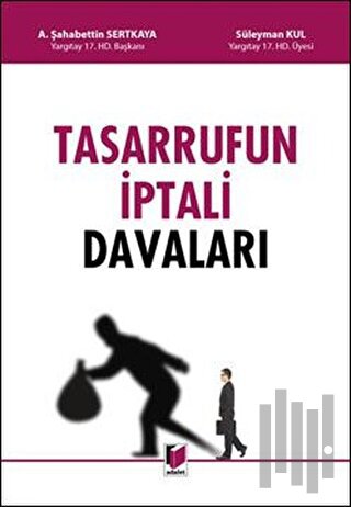 Tasarrufun İptali Davaları (Ciltli) | Kitap Ambarı