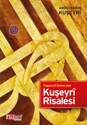 Tasavvuf İlmine Dair - Kuşeyri Risalesi | Kitap Ambarı