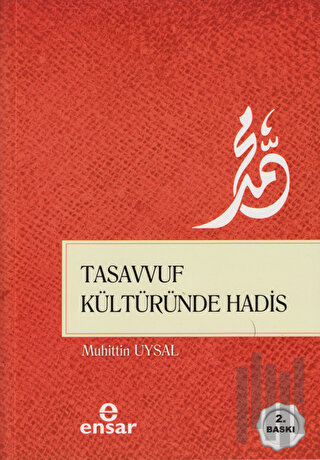 Tasavvuf Kültüründe Hadis | Kitap Ambarı