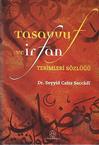 Tasavvuf ve İrfan Terimleri Sözlüğü (Ciltli) | Kitap Ambarı