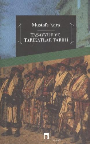 Tasavvuf ve Tarikatlar Tarihi | Kitap Ambarı