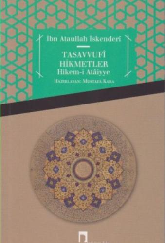 Tasavvufi Hikmetler Hikem-i Ataiyye | Kitap Ambarı