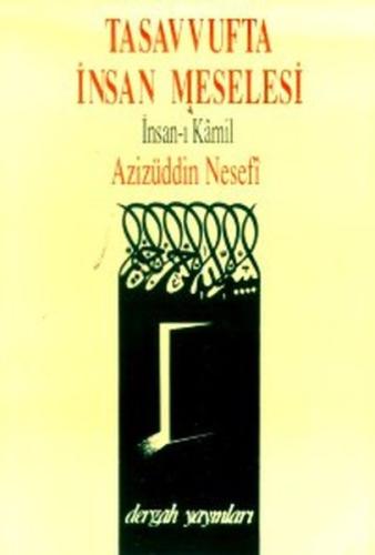 Tasavvufta İnsan Meselesi İnsan-ı Kamil | Kitap Ambarı