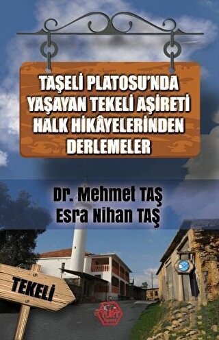 Taşeli Platosu'nda Yaşayan Tekeli Aşireti Halk Hikayelerinden Derlemel