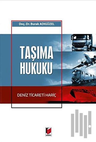 Taşıma Hukuku | Kitap Ambarı