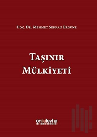 Taşınır Mülkiyeti (Ciltli) | Kitap Ambarı