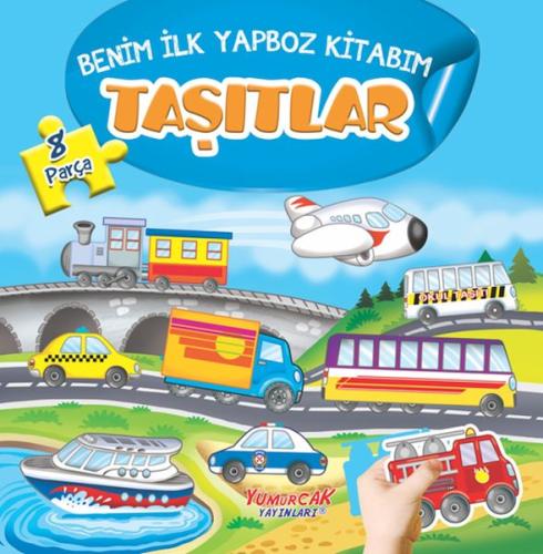 Taşıtlar - Benim İlk Yapboz Kitabım | Kitap Ambarı