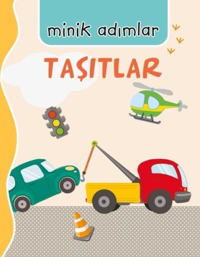 Taşıtlar-Minik Adımlar | Kitap Ambarı