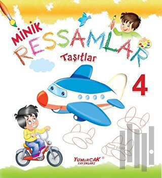 Taşıtlar - Minik Ressamlar 4 | Kitap Ambarı