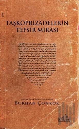 Taşköprizadelerin Tefsir Mirası | Kitap Ambarı