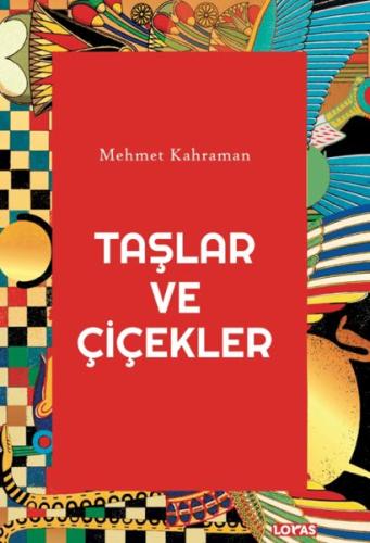 Taşlar ve Çiçekler | Kitap Ambarı