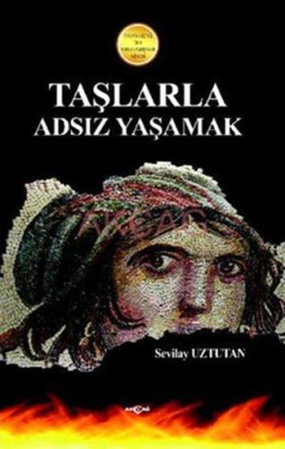 Taşlarla Adsız Yaşamak | Kitap Ambarı