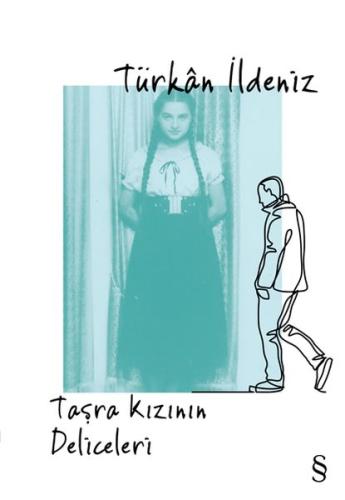 Taşra Kızının Deliceleri | Kitap Ambarı