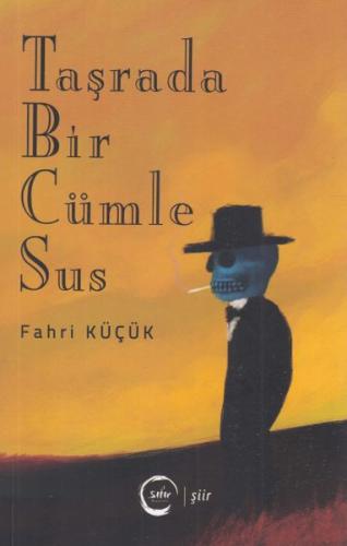 Taşrada Bir Cümle Sus | Kitap Ambarı