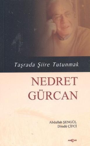 Nedret Gürcan - Taşrada Şiire Tutunmak | Kitap Ambarı