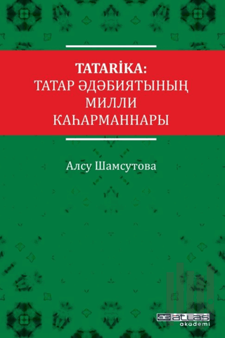 Tatarika: Tatar Edebiyatının Milli Kahramanları | Kitap Ambarı