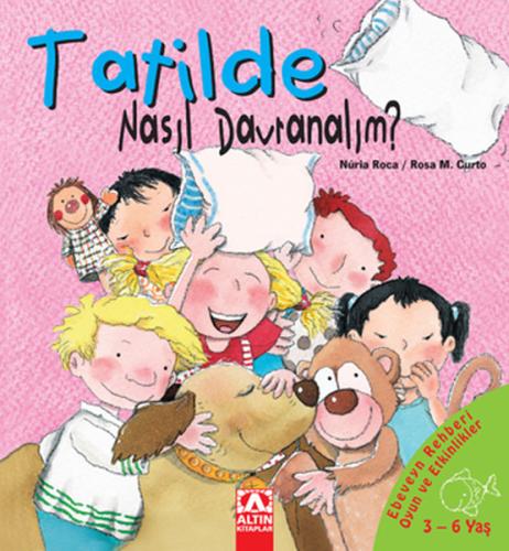 Tatilde Nasıl Davranalım? (Ciltli) | Kitap Ambarı