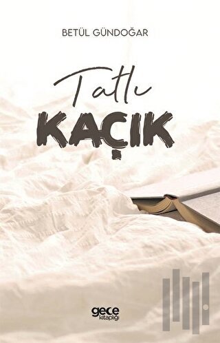 Tatlı Kaçık | Kitap Ambarı