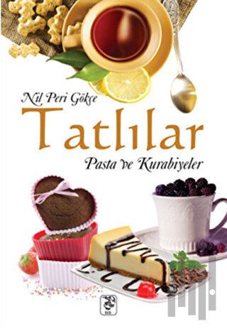 Tatlılar, Pasta ve Kurabiyeler | Kitap Ambarı