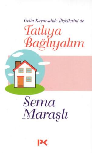 Tatlıya Bağlayalım | Kitap Ambarı