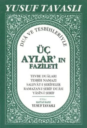 Tavaslı Üç Ayların Fazileti (C21) | Kitap Ambarı