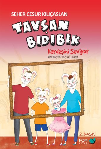 Tavşan Bıdıbık Kardeşini Seviyor | Kitap Ambarı