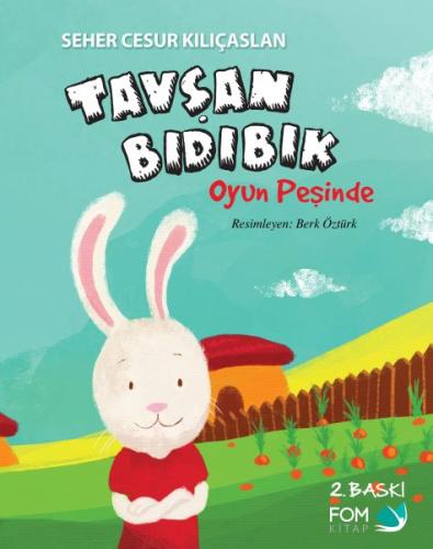 Tavşan Bıdıbık Oyun Peşinde | Kitap Ambarı