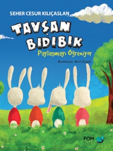 Tavşan Bıdıbık Paylaşmayı Öğreniyor | Kitap Ambarı