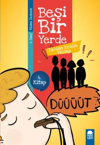 Tavşan Kralın Mesajı - Beşi Bir Yerde 4. Kitap (4. Sınıf) | Kitap Amba