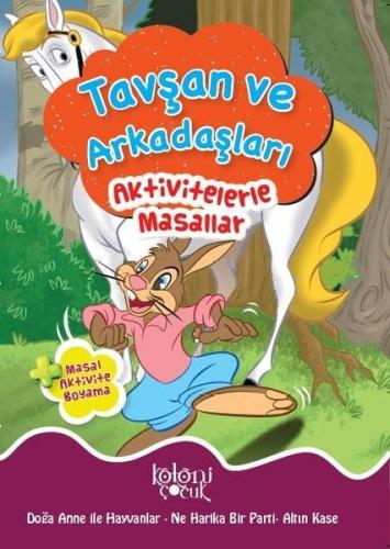 Tavşan ve Arkadaşları - Aktivitelerle Masallar | Kitap Ambarı