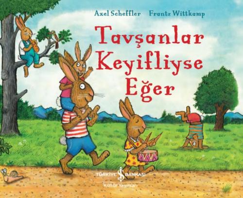 Tavşanlar Keyifliyse Eğer | Kitap Ambarı