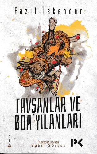 Tavşanlar ve Boa Yılanları | Kitap Ambarı