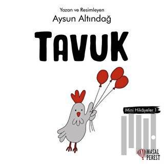 Tavuk - Mini Hikayeler 1 | Kitap Ambarı