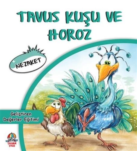 Tavus Kuşu ve Horoz | Kitap Ambarı