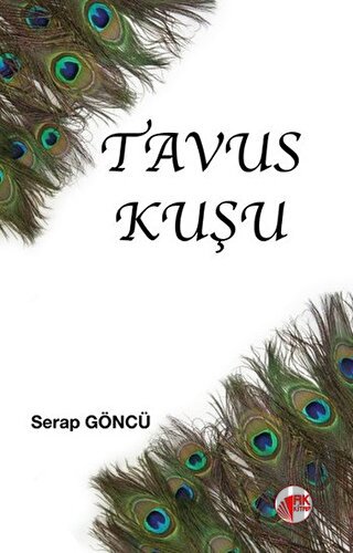 Tavus Kuşu | Kitap Ambarı