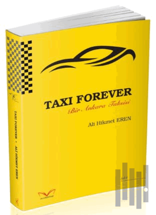 Taxı Forever Bir Ankara Taksisi | Kitap Ambarı