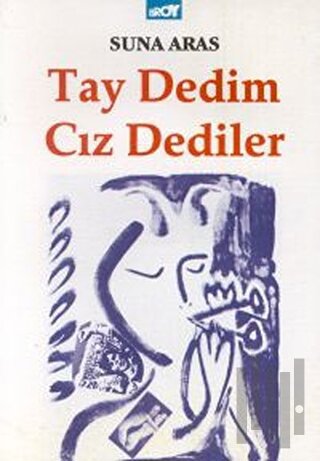 Tay Dedim Cız Dediler Şiirler (1992-1993) | Kitap Ambarı