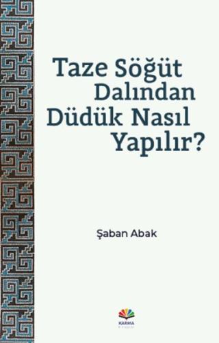 Taze Söğüt Dalından Düdük Nasıl Yapılır? | Kitap Ambarı