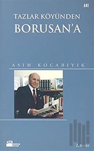 Tazlar Köyünden Borusan’a | Kitap Ambarı