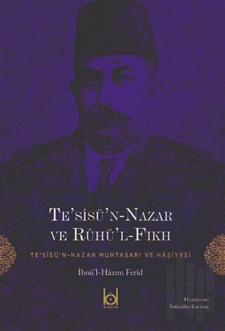 Te’sisü’n-Nazar ve Ruhü’l-Fıkh | Kitap Ambarı