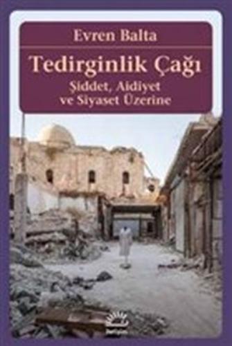 Tedirginlik Çağı | Kitap Ambarı