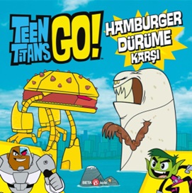 Dc Comics - Teen Titans Go! Hamburger Dürüme Karşı (Ciltli) | Kitap Am