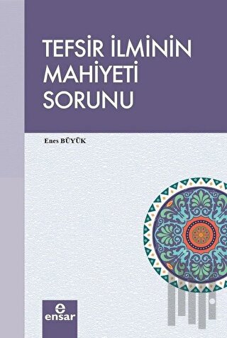 Tefsir İlminin Mahiyeti Sorunu | Kitap Ambarı