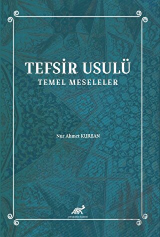 Tefsir Usulü Temel Meseleler | Kitap Ambarı