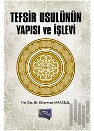 Tefsir Usulünün Yapısı ve İşlevi | Kitap Ambarı