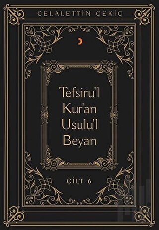 Tefsiru'l Kur'an Usulu'l Beyan Cilt - 6 | Kitap Ambarı