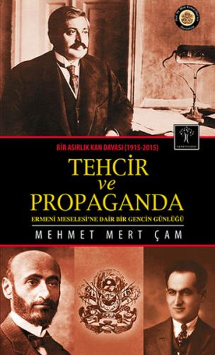 Bir Asırlık Kan Davası : Tehcir ve Propaganda (1915-2015) | Kitap Amba